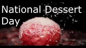 It’s National Dessert Day!