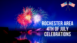 Rochester Area 4th of July Celebrations